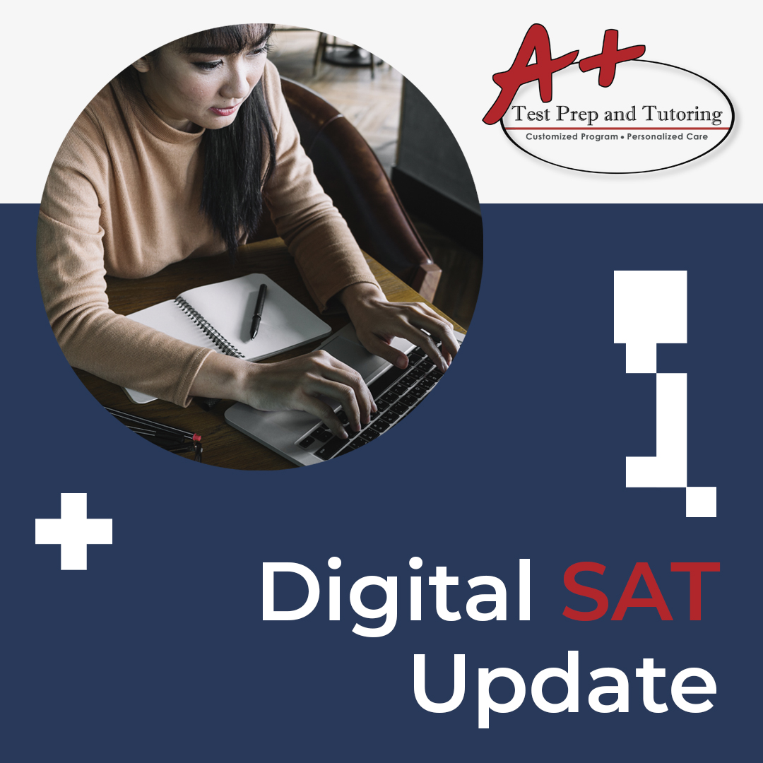 DSAT Digital SAT Update A Test Prep Tutoring