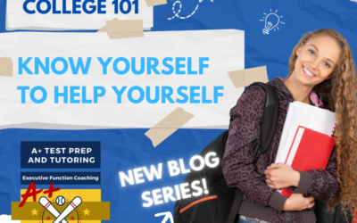 College 101: Know Yourself to Help Yourself