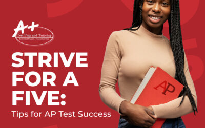 Strive for a Five: Advice to Ace Your AP Test