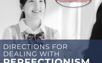 Directions for Dealing with Perfectionism