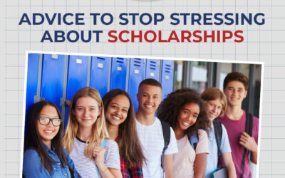 Advice to Stop Stressing About Scholarships