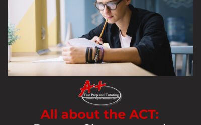 All about the ACT: Recent Changes and Test Prep Tips