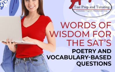 Words of Wisdom for the SAT’s Poetry and Vocabulary-Based Questions